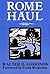 Rome Haul (New York Classics)