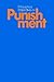 Philosophical Perspectives on Punishment
