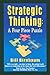 Strategic Thinking: A Four Piece Puzzle