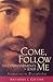 Come, Follow Me: The Commandments of Jesus