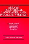 Arrays, Functional Languages, and Parallel Systems (Coastlines of the World) Arrays, Functional Languages, and Parallel Systems (Coastlines of the World)
