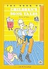 The Book of Children's Song Tales (First Steps in Music series) The Book of Children's Song Tales (First Steps in Music series)