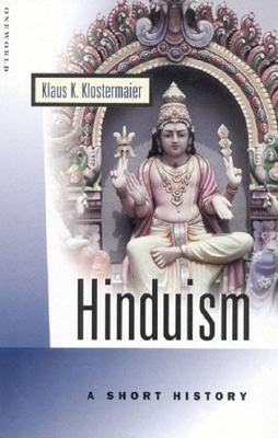 Hinduism: A Short History (Oneworld Short Guides)