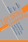 Exploring Leadership: For College Students Who Want to Make a Difference Exploring Leadership: For College Students Who Want to Make a Difference