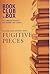 The Bookclub-in-a-Box Discussion Guide to Fugitive Pieces, the Novel by Anne Michaels
