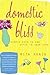 Domestic Bliss: Simple Ways...