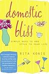 Domestic Bliss: S...