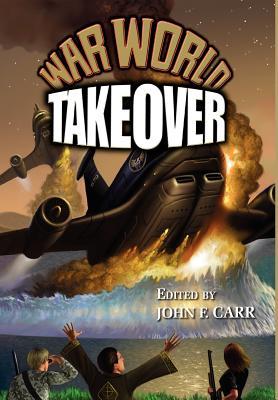 Takeover (War World, #10)