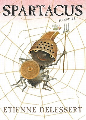 Spartacus the Spider (Hardcover)