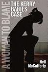 A Woman to Blame: The Kerry Babies Case