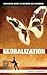 Globalization by Donald J. Boudreaux