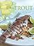 Cooking With Trout