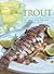Cooking With Trout