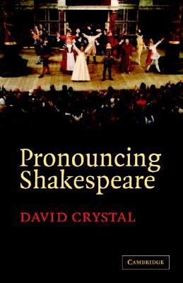 Pronouncing Shakespeare: The Globe Experiment (Hardcover)