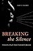 Breaking the Silence: Towar...