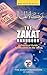 The ZAKAT Handbook: A Practical Guide for Muslims in the West