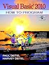 Visual Basic 2010 How to Program (Pearson Custom Computer Science) Visual Basic 2010 How to Program (Pearson Custom Computer Science)