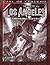 Secrets of Los Angeles: A Guidebook to the City of Angels in the 1920s (Call of Cthulhu RPG)