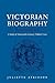 Victorian Biography Reconsi...
