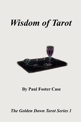 Wisdom of Tarot - The Golden Dawn Tarot Series 1 (Paperback)