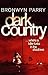 Dark Country: Where a Killer Lurks in the Shadows (Dungirri)