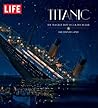 LIFE Titanic by LIFE