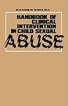 Handbook of Clinical Interventions in Child Sexual Abuse