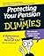 Protecting Your Pension For Dummies