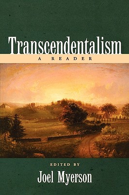 TRANSCENDENTALISM: A READER: A Reader (Paperback)