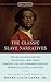 The Classic Slave Narratives