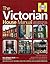 The Victorian House Manual