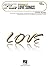 Anthology of Love Songs - Gold Edition: E-Z Play Today Volume 343