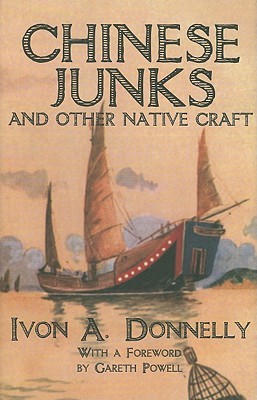Chinese Junks and Other Native Craft (Hardcover)