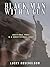 Black Man with a Gun: Justifiable Force Is a Constitutional Right