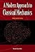 MODERN APPROACH TO CLASSICAL MECHANICS, A