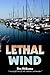 Lethal Wind
