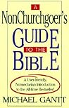 A Non-Churchgoer's Guide to the Bible