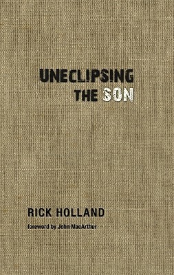 Uneclipsing the Son (Paperback)
