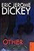 The Other Woman by dickey-eric-jerome