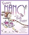 Fancy Nancy and the Posh Puppy by Jane O'Connor
