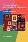 Education of Students with an Intellectual Disability: Research and Practice