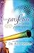 Los Profetas, Peligros y Principios/ The Prophets, Dangers and Principles: Como Entender y Madurar en lo Profetico Hoy