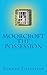 Moorcroft - The Possession: Book one of the Moorcroft Trilogy