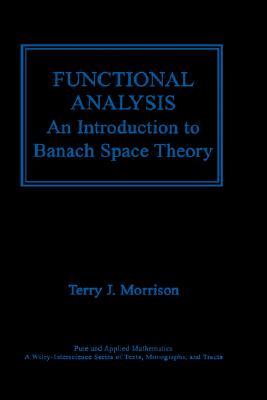 Functional Analysis: An Introduction to Banach Space Theory (Hardcover)