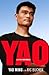 YAO: A Life in Two Worlds