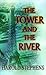 The Tower and the River