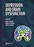 Depression and Brain Dysfunction