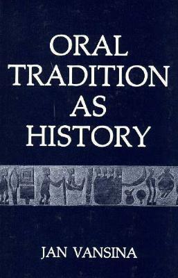 Oral Tradition as History (Paperback)