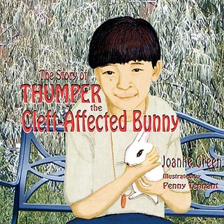 The Story of Thumper the Cleft-affected Bunny (Paperback)