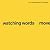 watching words move